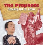 The Prophets: Speaking Out for Justice